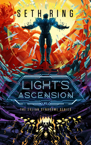 Light's Ascension: A Fantasy LitRPG Adventure (The Exlian Syndrome Series) by Seth Ring