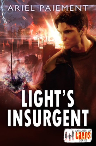 Light's Insurgent A YA Fantasy Dystopian Novel by CHILDREN OF CHAOS. SERIES