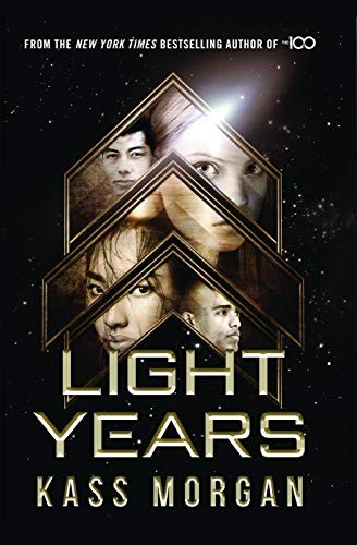 Light years by Kass Morgan