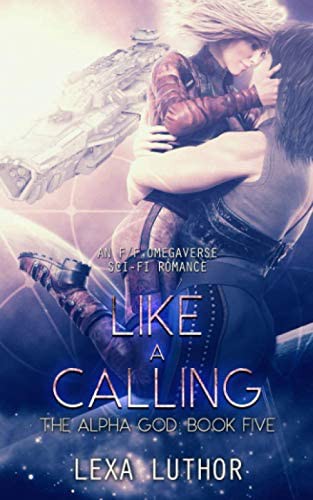 Like a Calling by Lexa Luthor