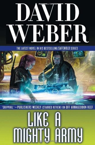 Like a Mighty Army: A Novel in the Safehold Series by David Weber