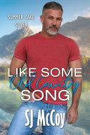 Like Some Old Country Song by SJ McCoy