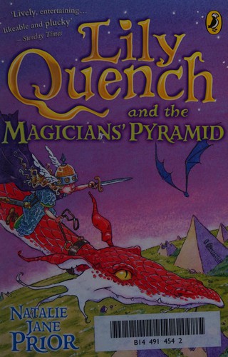 Lily Quench and the magicians' pyramid by Natalie Jane Prior