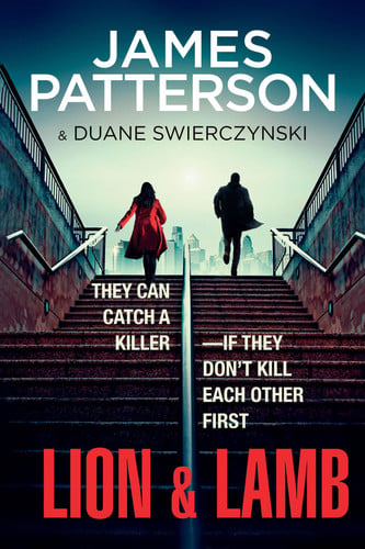 Lion & Lamb: A Thriller by Patterson, James