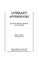 Literary aftershocks by Albert E. Stone