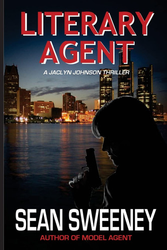 Literary Agent A Thriller by Sean Sweeney