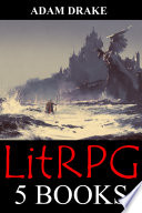 LitRPG: 5 Books by Adam Drake