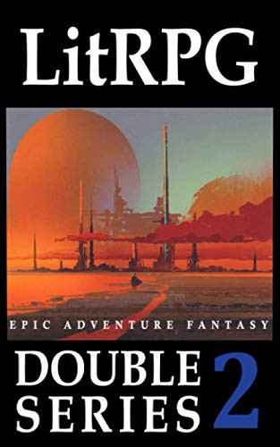 LitRPG Double Series 2 Epic Adventure Fantasy by Adam Drake