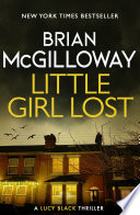 Little Girl Lost by Brian McGilloway