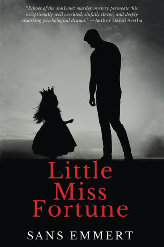 Little Miss Fortune by Sans Emmert