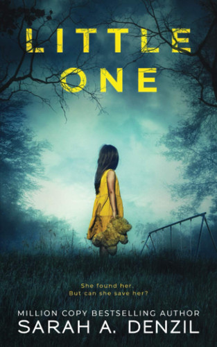 Little One by Sarah A. Denzil