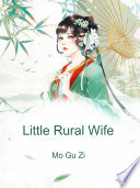 Little Rural Wife by Mo GuZi