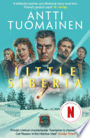 Little Siberia by Antti Tuomainen