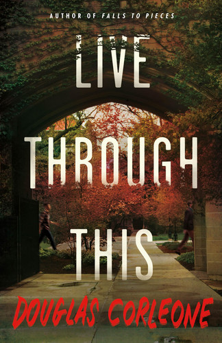 Live Through This by Corleone, Douglas