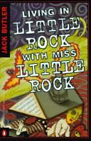 Living in Little Rock with Miss Little Rock by Jack Butler