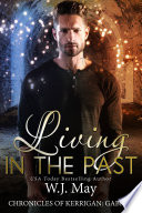 Living in the Past by W.J. May