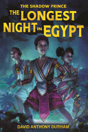 Longest Night in Egypt by David Anthony Durham