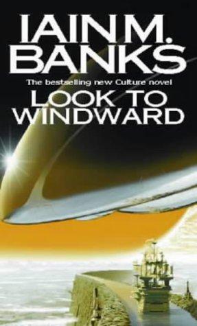 Look to windward by Iain Banks