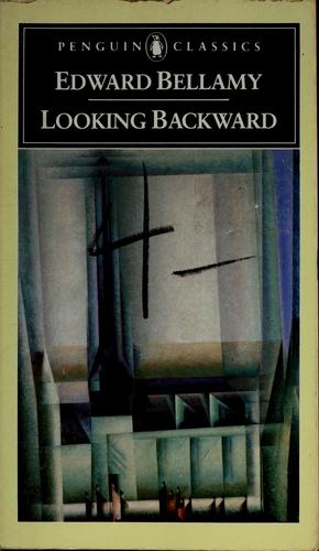 Looking backward, 2000-1887 by Edward Bellamy