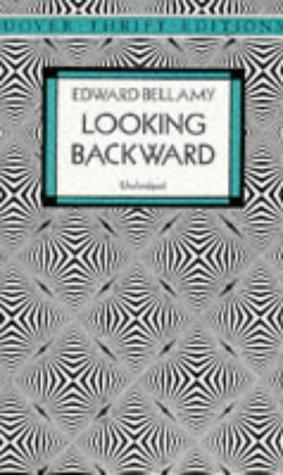 Looking backward by Edward Bellamy