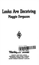 Looks are Deceiving by Maggie Ferguson