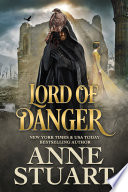 Lord of Danger by Anne Stuart