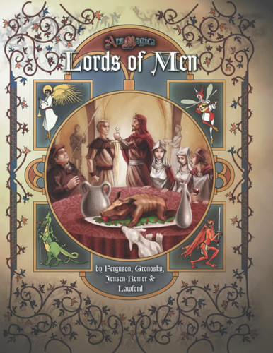 Lords of Men (Ars Magica Fantasy Roleplaying) by Ferguson, Timothy