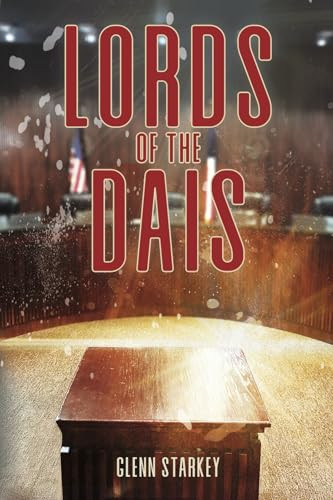 Lords of the Dais by Glenn Starkey