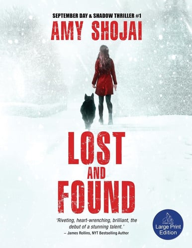 Lost And Found A Dog Lover's Medical Thriller Suspense by AMY. SHOJAI