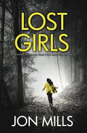 Lost Girls by Jon Mills