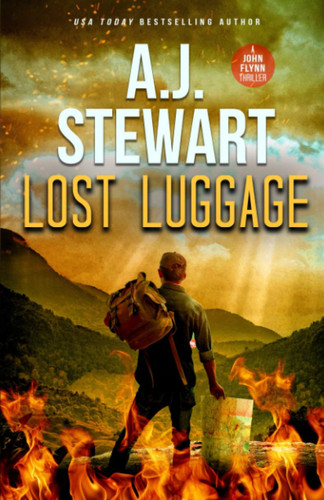Lost Luggage (John Flynn Thrillers) by Stewart, A.J.