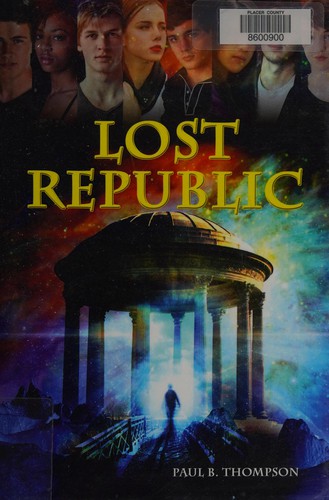 Lost republic by Thompson, Paul B.