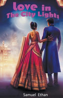 Love in The City Lights by Samuel Ethan