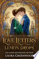 Love Letters & Lemon Drops by Laura Greenwood