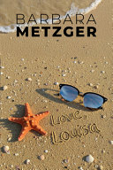 Love, Louisa by Barbara Metzger