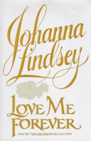 Love Me Forever by Johanna Lindsey