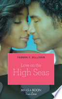 Love On The High Seas by Yasmin Y. Sullivan