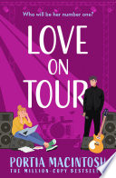 Love On Tour by Portia MacIntosh