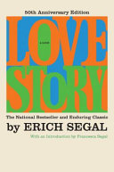 Love Story [50th Anniversary Edition] by Erich Segal