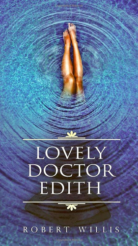 Lovely Doctor Edith by Robert Willis