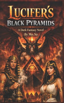 Lucifer's Black Pyramids by Mohamed Said