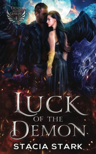 Luck of the Demon: A Paranormal Urban Fantasy Romance (Deals with Demons) by Stark, Stacia