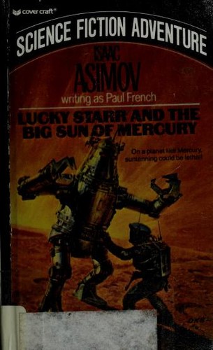 Lucky Starr and the Big Sun of Mercury by Isaac Asimov
