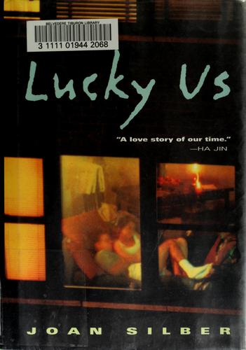 Lucky us by Joan Silber