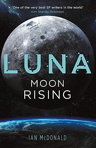 Luna by Ian McDonald