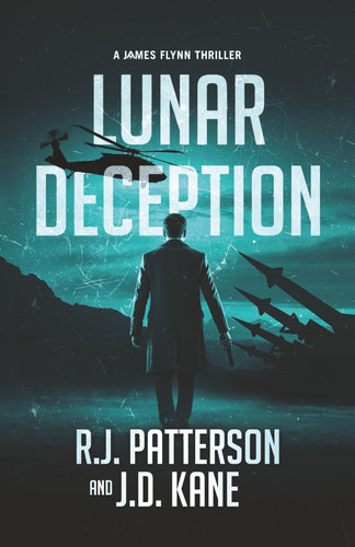 Lunar Deception (A James Flynn Thriller) by Patterson, R.J.