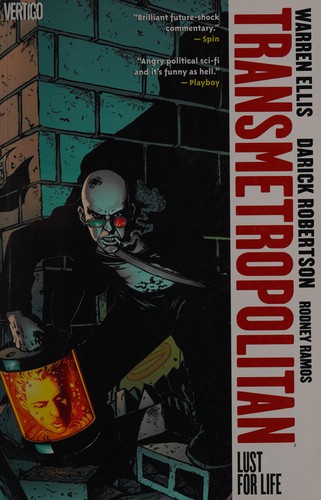 Lust for life by Warren Ellis