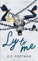 Ly to Me (Special Edition) by E S Portman