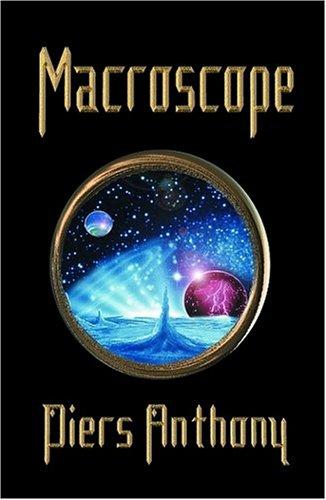 Macroscope by Piers Anthony