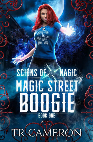 Magic Street Boogie An Urban Fantasy Action Adventure in the Oriceran Universe by Martha Carr